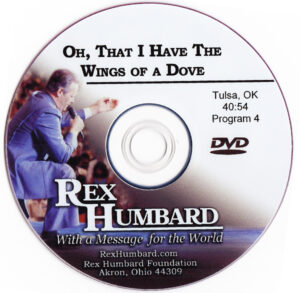 Sermon: "Oh, That I Have the Wings of a Dove" (DVD)